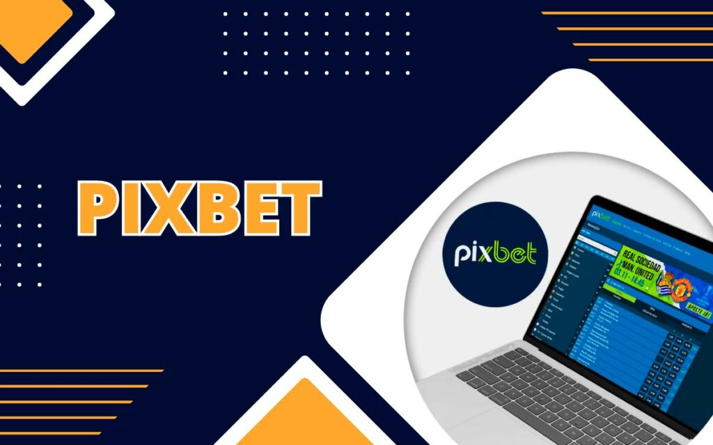 Pixbet é um dos principais sites de apostas do Brasil